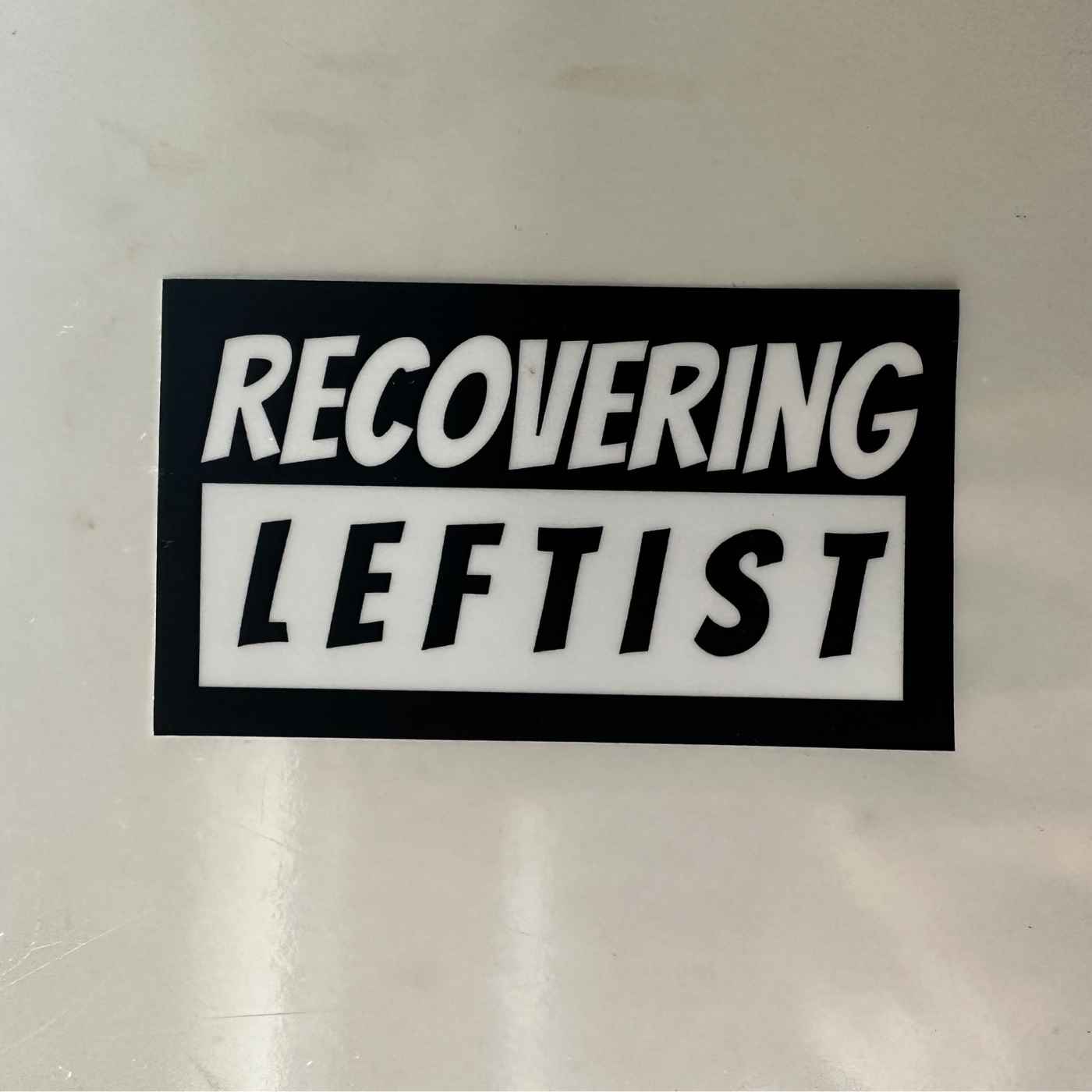 Recovering Leftist Sticker